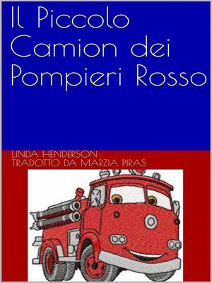 cover image of Il Piccolo Camion dei Pompieri Rosso